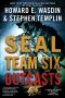 [Seal Team Six Outcasts 01] • Outcasts